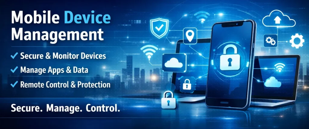 Mobile Device Management