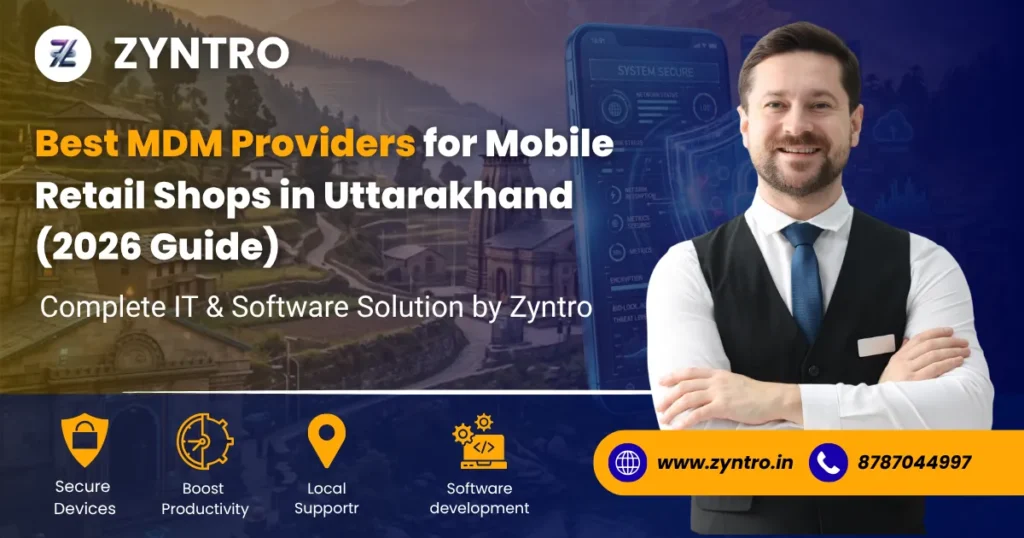 MDM Providers for Mobile Retail Shops in Uttarakhand